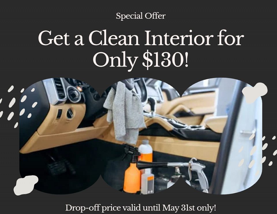 Only 130.00 all interior detail till May 31st